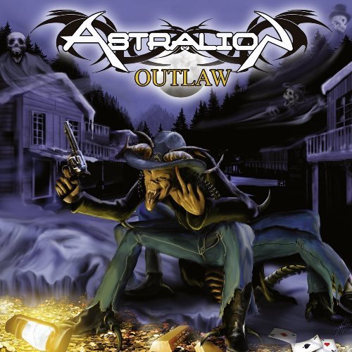 Astralion - Outlaw (2016) + Roadside Rose (Dемо) (2011) + At The Edge Of The World (Single, 2012) + Bonus
