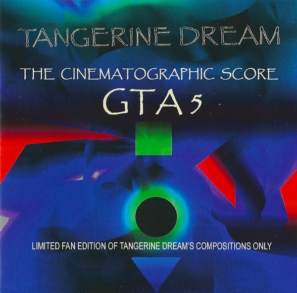 Tangerine Dream ‎- The Cinematographic Score GTA 5 (2014) + Chandra. The Phantom Ferry Part 2 (2014)