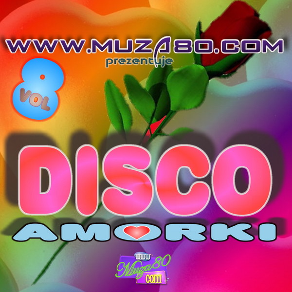 VA - Muza 80 - Disco Amorki vol - 8
