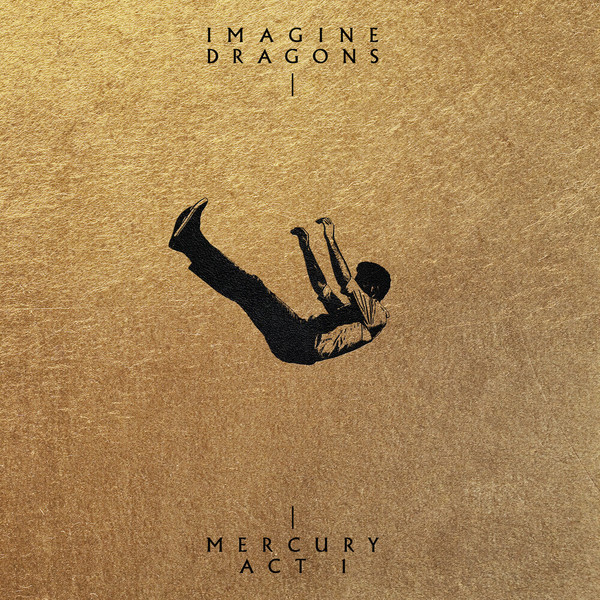 Imagine Dragons - «Mercury - Act 1» 2021